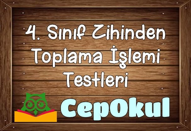 4. Sınıf Zihinden Toplama İşlemi Testleri Matematik Test Çöz